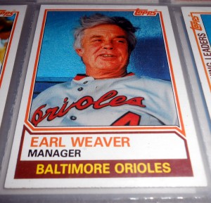 Until this week Earl Weaver stood alone on my Mount Rushmore of Hall of Fame managers. Bobbie Cox, Tony La Russa and Joe Torre will soon join the late Earl of Baltimore.